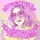 Ja i moje przyjaciółki idiotki